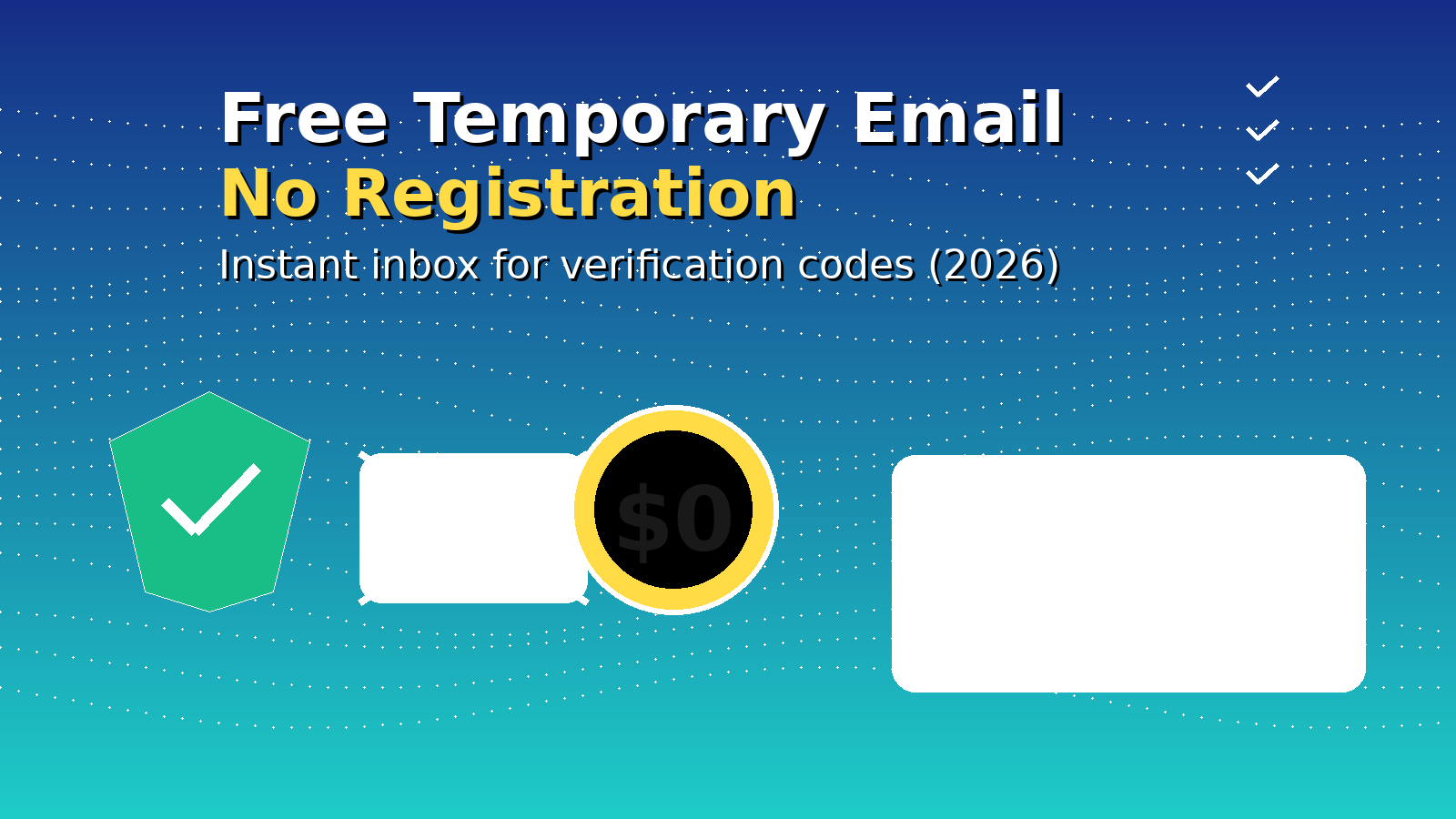 Free Temporary Email No Registration (2026): Instant Inbox Without Sign Up